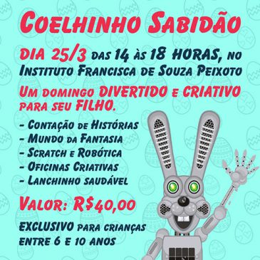 Coelhinho Sabidão: brincadeiras, criatividade e conhecimentos tecnológicos para crianças