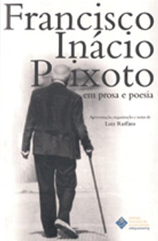 Francisco Inácio Peixoto em prosa e poesia