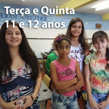 Turma – Terça e Quinta – 11 e 12 anos