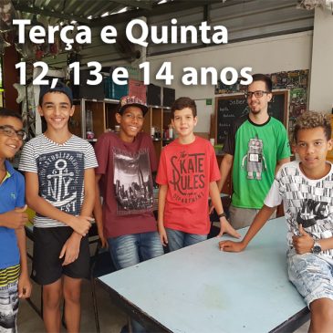 Turma – Terça e Quinta – 12, 13 e 14 anos