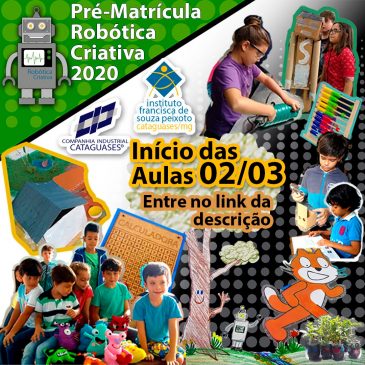 Pré – matrícula para a Robótica Criativa 2020